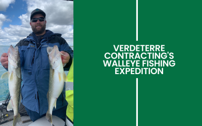 Verdeterre Contracting’s Walleye Fishing Expedition